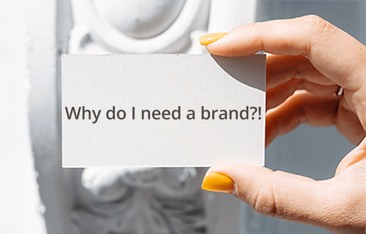 Why do I need a brand? Part&nbsp;1
